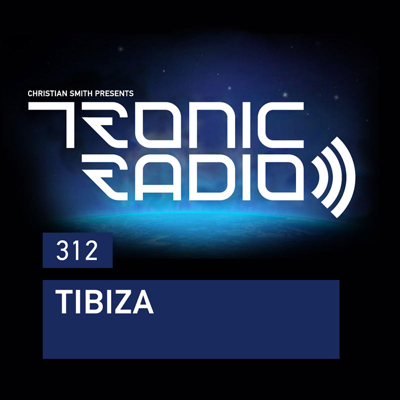 Tronic Radio :: Episode 312, guest mix TIBIZA (aired on July 20th, 2018) banner logo